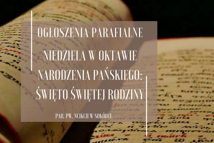 Niedziela w Oktawie Narodzenia Pańskiego: Święto Świętej Rodziny, 29.12.24