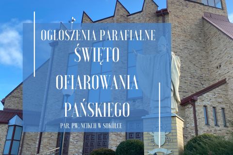 Święto Ofiarowania Pańskiego, 2.02.2025 r.