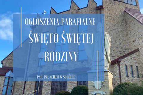 Święto Świętej Rodziny, 28.12.2025 r.