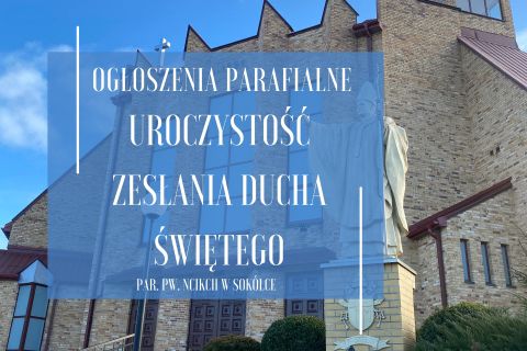 Uroczystość Zesłania Ducha Świętego, 24.05.2026 r.